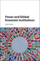 Power and Global Economic Institutions 1107120942 Book Cover