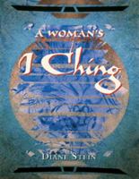 A Woman's I Ching 087542760X Book Cover