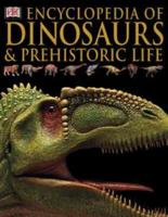 Encyclopedia of Dinosaurs and Prehistoric Life (Encyclopedia)