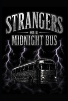 Strangers on a Midnight Bus B0H7NG481W Book Cover