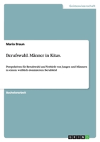 Berufswahl. Manner in Kitas. 3656044503 Book Cover