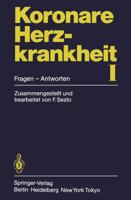 Koronare Herzkrankheit I: Fragen Antworten 354012649X Book Cover