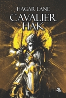 Cavalier Hak 1794489339 Book Cover