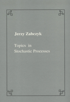 Topics in Stochastic Processes 8876421319 Book Cover