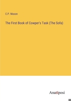 The First Book of Cowper's Task 3382313243 Book Cover