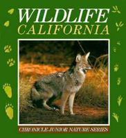Wildlife California (Chronicle Junior Nature Series) 0877018863 Book Cover