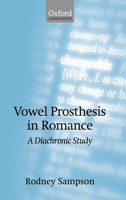 Vowel Prosthesis in Romance 0199541159 Book Cover