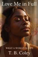 Love Me in Full B0GN4GZTBD Book Cover