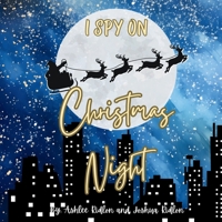 I Spy Christmas Night B0CPB4PH8G Book Cover