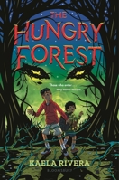 The Hungry Forest 1547619228 Book Cover