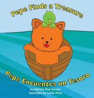 Pepe Finds a Treasure: Pepe Encuentra Un Tesoro 0990552500 Book Cover