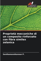 Proprietà meccaniche di un composito rinforzato con fibra similex zelanica 6205280604 Book Cover