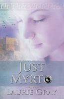 Just Myrto 1935462970 Book Cover