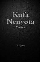 Kufa Nenyota: Volume 1 1492821748 Book Cover