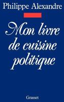 Mon Livre de Cuisine Politique 2246413613 Book Cover