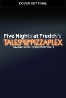 Five Nights at Freddy's: Tales from the Pizzaplex Graphic Novel Collection Vol. 2 (Five Nights at Freddy's Graphic Novels) 1546128468 Book Cover