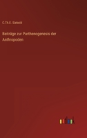Beiträge zur Parthenogenesis der Anthropoden 3368213865 Book Cover