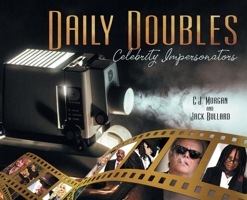 Daily Doubles: Celebrity Impersonators 0615293611 Book Cover
