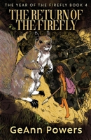 The Return of the Firefly (The Year of the Firefly) 4824199263 Book Cover