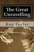 The Great Unraveling 1481828940 Book Cover