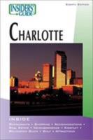 Insiders' Guide to Charlotte, 8th (Insiders' Guide Series) 0762724501 Book Cover