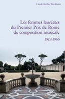 Les femmes lauréates du Premier Prix de Rome de composition musicale: 1913 - 1966 (Univers Musical) (French Edition) 2343156972 Book Cover