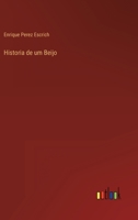 Historia de um Beijo 3368003720 Book Cover