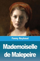 Mademoiselle de Malepeire 3967875121 Book Cover