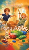 Davey And Peter: Episode 1 1918555826 Book Cover
