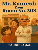 Mr. Ramesh from Room No. 203 B0FBGJRQHP Book Cover