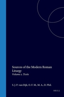 Sources of the Modern Roman Liturgy: Volume 2 Texts 9004732578 Book Cover