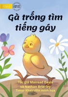 How The Rooster Found His Sound - Gà tr&#7889;ng tìm ti&#7871;ng gáy 1922763772 Book Cover