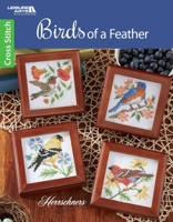 Birds of a Feather | Leisure Arts (6742) 1464753873 Book Cover
