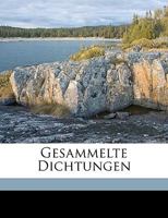 Gesammelte Dichtungen; Volume 2 0270068880 Book Cover