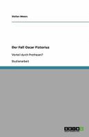 Der Fall Oscar Pistorius. Prothesen im Sport 3640411986 Book Cover