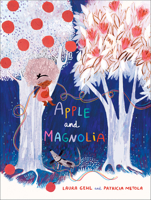Apple and Magnolia 1529511011 Book Cover