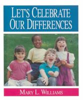 Let's Celebrate Our Differences 1558742948 Book Cover