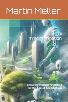AI Transformation: Ensuring Human Priorities in the Age of Automation (The Scandinavian Way) B0CV3SNR96 Book Cover