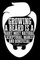 Growing a Beard is a Habit Most Natural, Scriptural, Manly and Beneficial: C.H. Spurgeon: A Journal for Christians, Calvinists, and Bearded Believers 1791655610 Book Cover