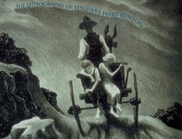 The Lithographs of Thomas Hart Benton: A Catalogue Raisonné 1556603061 Book Cover