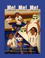 Me! Me! Me! 1471002179 Book Cover