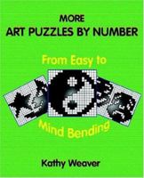 More Art Puzzles By Number: From Easy to Mind Bending 0977707245 Book Cover