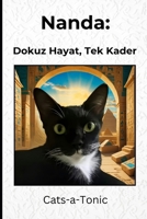 Nanda: Nine Lives, One Destiny (Turkish Edition): (Nanda: Dokuz Hayat, Tek Kader) B0DSPMVMJ4 Book Cover