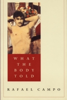 What the Body Told 0822317427 Book Cover