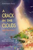 A Crack In The Clouds And Other Poems 0689822049 Book Cover