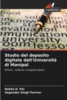 Studio del deposito digitale dell'Università di Manipal (Italian Edition) 6207691733 Book Cover