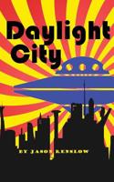 Daylight City 1976551749 Book Cover