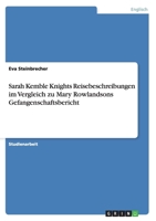 Sarah Kemble Knights Reisebeschreibungen im Vergleich zu Mary Rowlandsons Gefangenschaftsbericht 3640499247 Book Cover