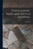 Topographic Maps And Sketch Mapping 1015479138 Book Cover