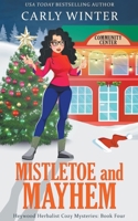 Mistletoe and Mayhem B0BN7MY7RM Book Cover